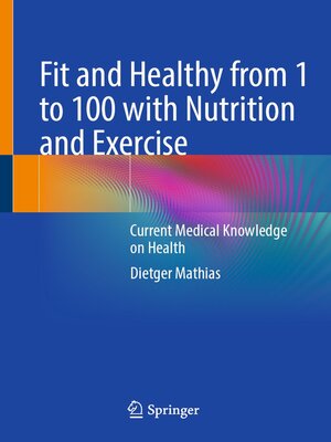 cover image of Fit and Healthy from 1 to 100 with Nutrition and Exercise